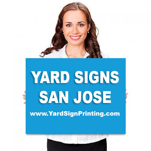 Yard Signs San Jose